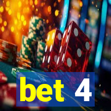 bet 4